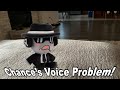 CAWW video: chance’s voice problem!