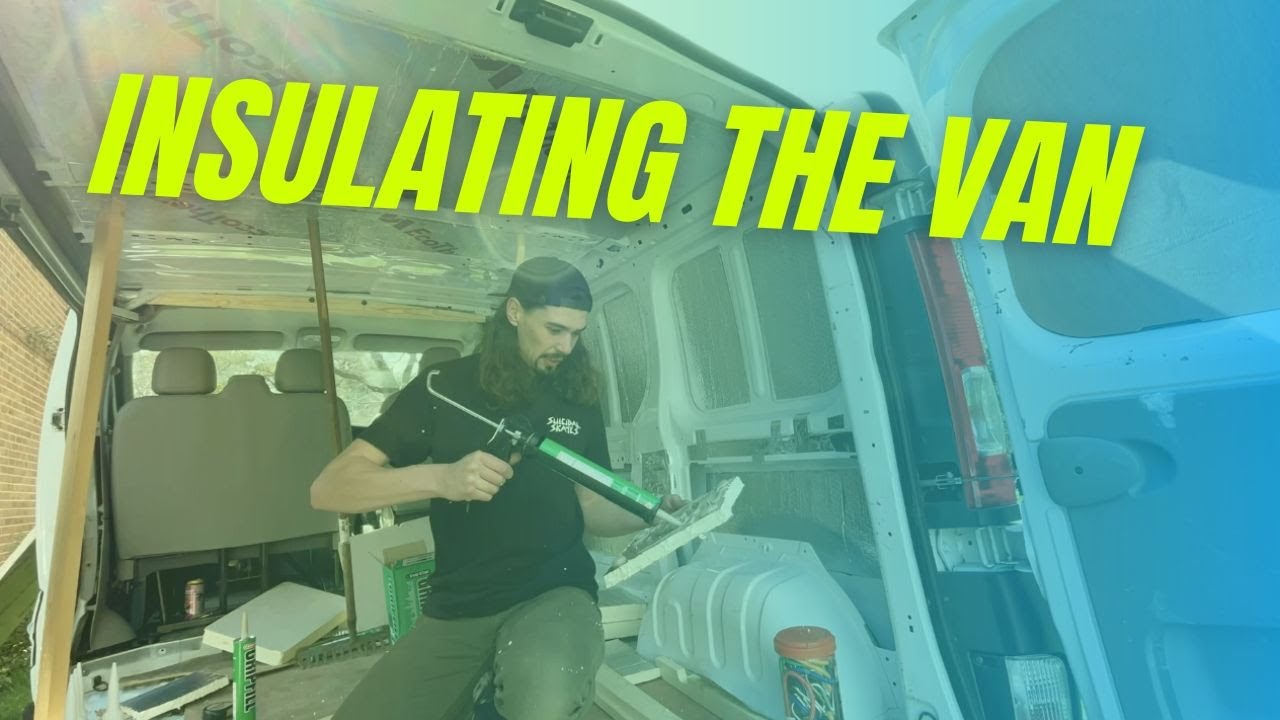 Starting to insulate the van - Renault Trafic Van Conversion Episode 4 ...