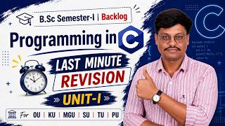 Unit-1 B.Sc Semester-I Backlog | Programming in C | Important Questions | Last Minute Revision