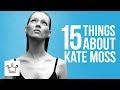 15 Things You Didn't Know About Kate Moss