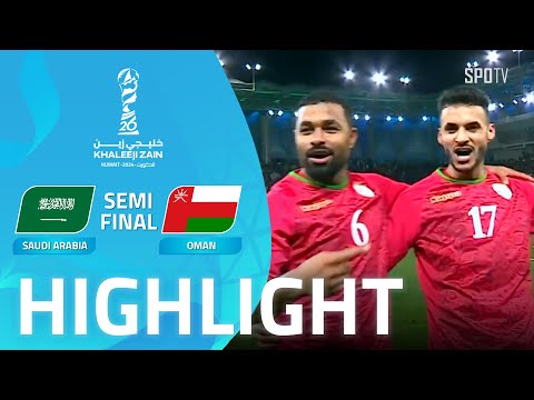 668bet x angin4d - [Piala Teluk Arab] Oman vs Arab Saudi | Semifinal | Sorotan Pertandingan