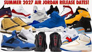 SUMMER 2027 AIR JORDAN RELEASE DATES + THE AJ2 IS RETURNING?! ✅