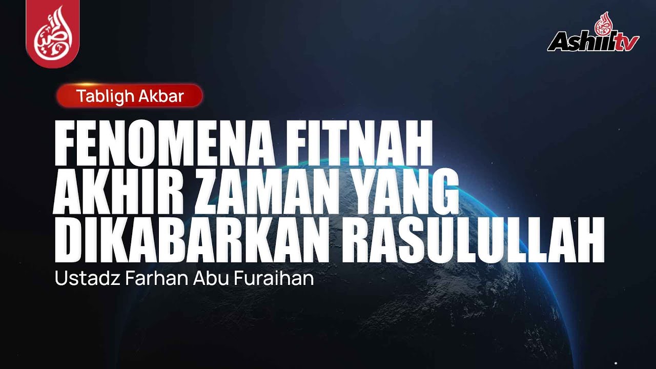 🔴 [LIVE] Fenomena Fitnah Akhir Zaman Yang Dikabarkan Rasulullah - Ustadz Farhan Abu Furaihan