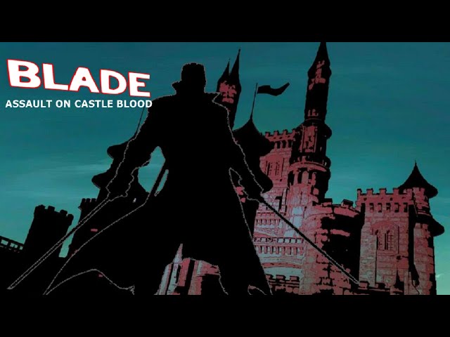 Blade: Assault on Castle Blood | A Marvel Audio Drama class=