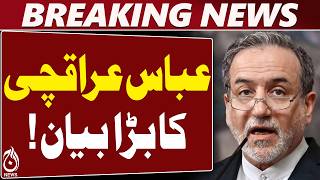 Abbas Araghchi | Iran US Talks | US Sanctions | Iran Foreign Minister | Diplomacy | Aaj News