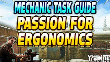 Passion For Ergonomics - Mechanic Task Guide - Escape From Tarkov