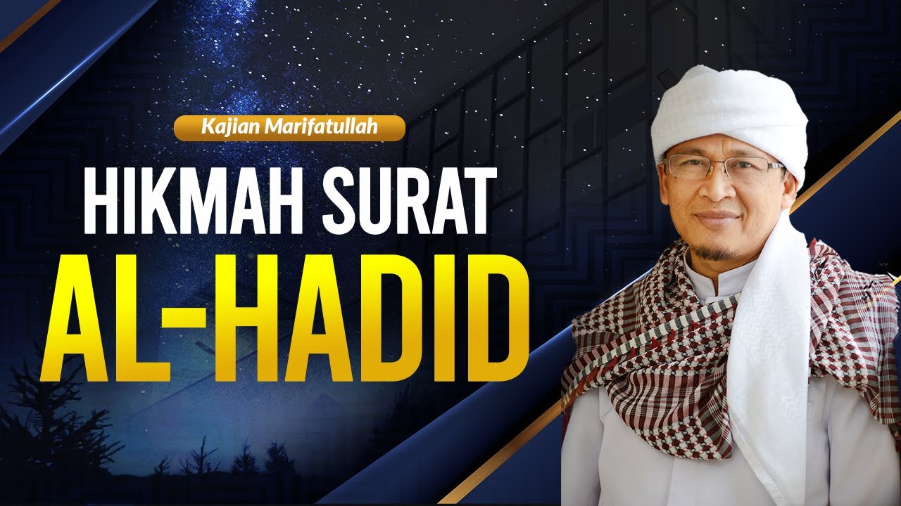 Hikmah Surat Al-Hadid | LIVE Kajian Marifatullah bersama KH. Abdullah Gymnastiar