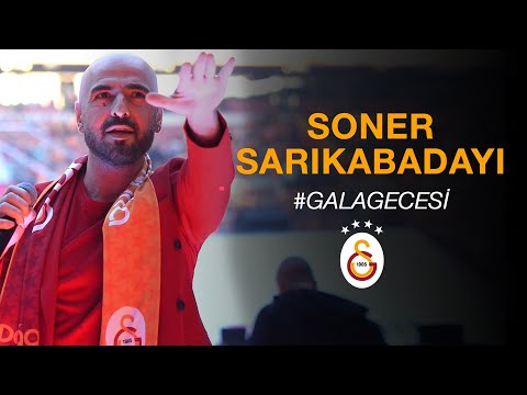 Soner Sarıkabadayı | #GalaGecesi - Galatasaray