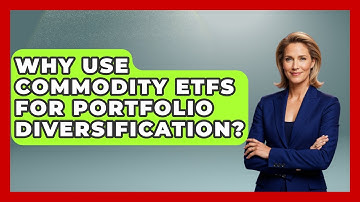Why Use Commodity ETFs For Portfolio Diversification? - Commodity Wealth Investor