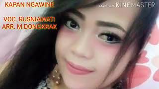 KAPAN NGAWINE
