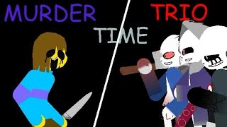 Murder time trio (The animation so far)