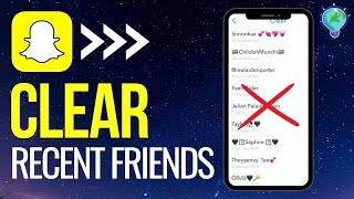 How To Clear Recent Friends In Snapchat 2024 - New Method