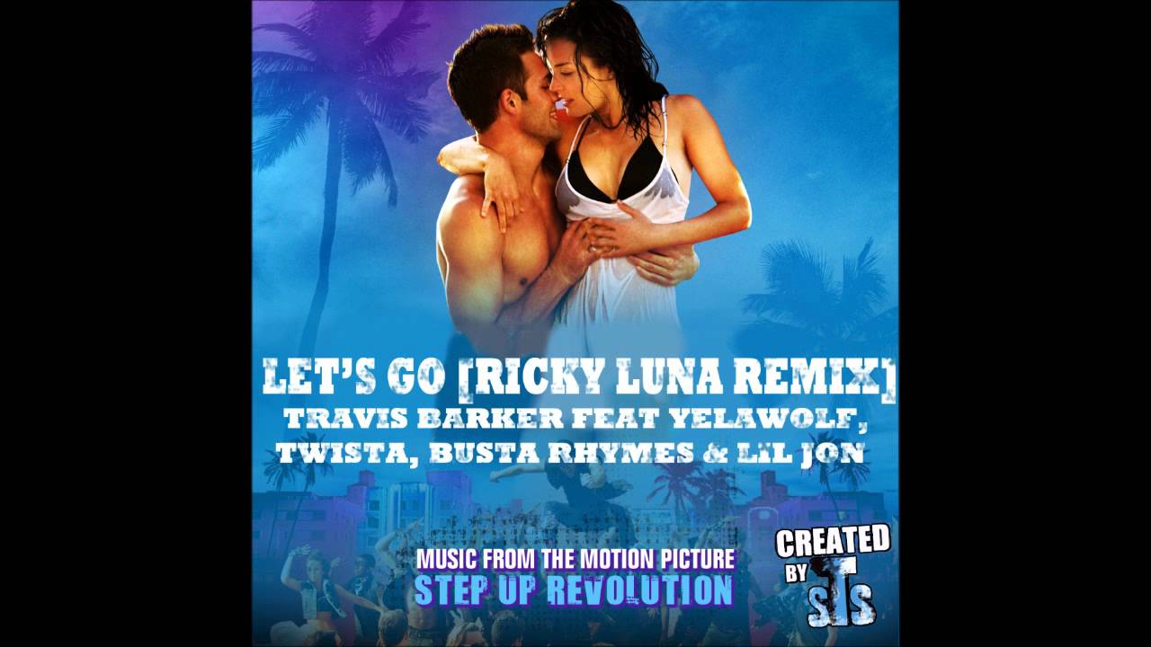 01. Let's Go (Ricky Luna Remix) Travis Barker feat Yelawolf, Twista