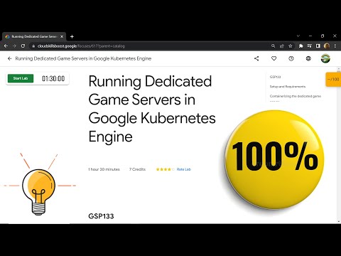Running Dedicated Game Servers in Google Kubernetes Engine || [GSP133] || solution