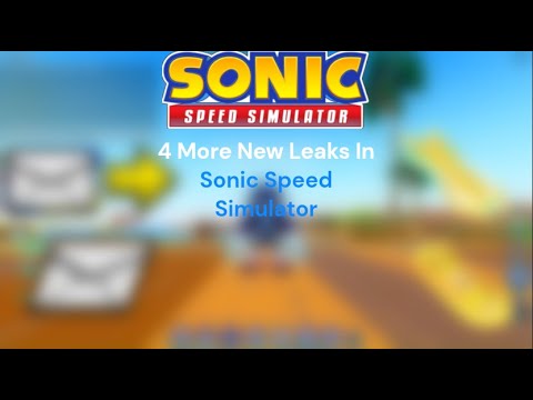 4 More New Leaks | Sonic Speed Simulator - YouTube