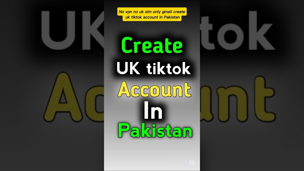 How To Make Uk TikTok Account in Pakistan | USA TikTok Account Kaise Banaye | Make Without VPN