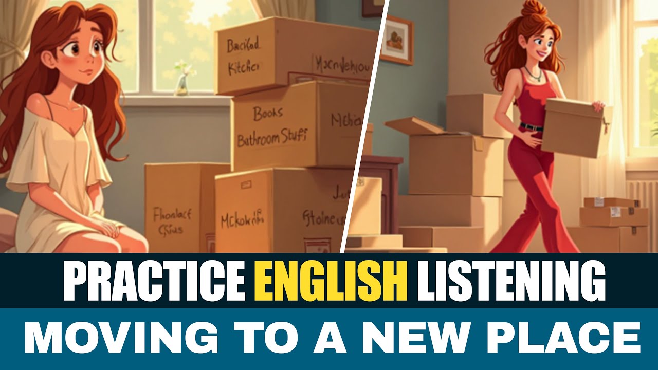Moving to a New Place | Practice English Listening | Learn English Through Stories