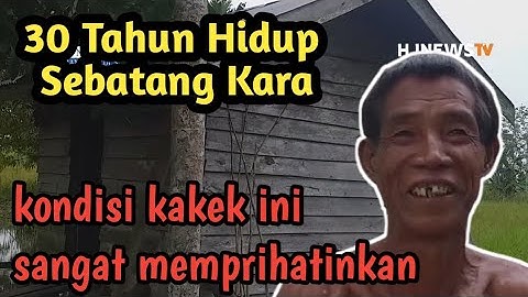 30 tahun hidup sebatang kara ditengah sawah, kondisi kakek ini sangat memprihatinkan.