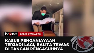 Download lagu Miris! Balita Tewas Diduga Dianiaya Pengasuhnya | Kabar Utama Pagi tvOne