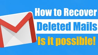 How to Recover Permanently Deleted Emails from Gmail | How to Recover Deleted Email - Ultimate Guide News