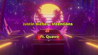 Justin Bieber - Intentions (Lyrics) feat. Quavo