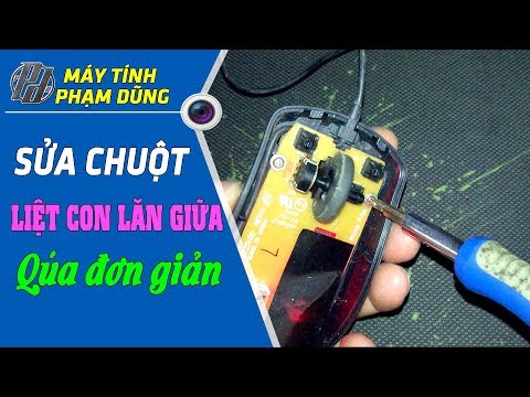 Video HƯỚNG DẪN SỬA CHUỘT MÁY TÍNH BỊ LIỆT CON LĂN - youtube