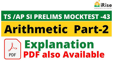 TS /AP Prelims Maha Mock Test -43 Arithmetic Part-2 Explanation (PDF also Available)