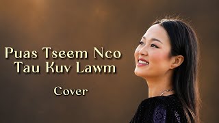 Puas Tseem Nco Tau Kuv Lawm (Kub Vaj) Cover -Khuanruethai Yaj Puas Tseem Nco Tau Kuv Lawm (Kub Vaj) Cover -Khuanruethai Yaj