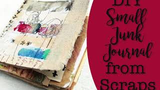 DIY Small Junk Journal from Scraps