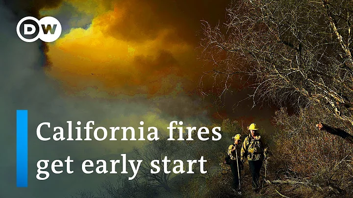 Californians brace for fire season as crews battle blaze near LA | DW News