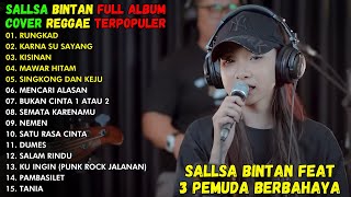 RUNGKAD, KARNA SU SAYANG, KISINAN | ALBUM REGGAE COVER TERPOPULER SALSA BINTAN 2024