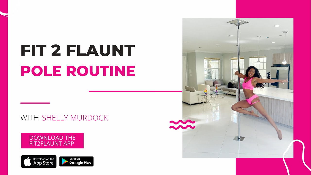 Best Home Pole Fit 2 Flaunt Fitbyshelly Youtube