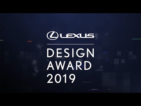 Lexus Design Award 2019 Finalist announcement