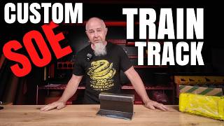 CUSTOM SOE TRAIN TRACK!