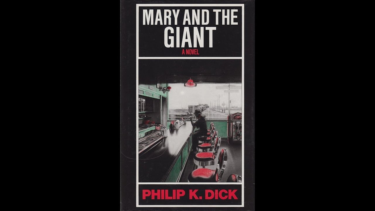 Mary and the Giant by Philip K. Dick (Suzanne Toren)