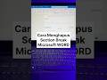 🔥Cara Menghilangkan (Menghapus) Section Break di Microsoft WORD #tutorial