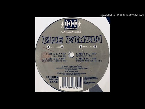 Blue Bamboo — Blue Bamboo - ABC And D (Vito Benito's Liposome Mix)