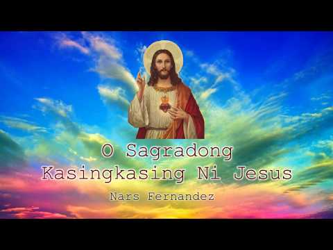 O Sagradong Kasingkasing Ni Jesus - Nars Fernandez