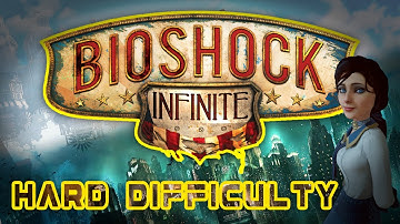 BioShock Infinite Playthrough [Hard Difficulty][Part 4](No Commentary)