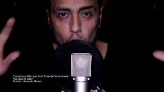 Video thumbnail of "COMPLICES ETERNOS feat CLAUDIO VALENZUELA - Sé Que Te Amo (Video Oficial)"