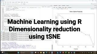 Machine Learning using R Dimensionality Reduction using tSNE#r#dimensionalityreduction#tSNE Wealth