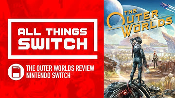 The Outer Worlds Review - Nintendo Switch