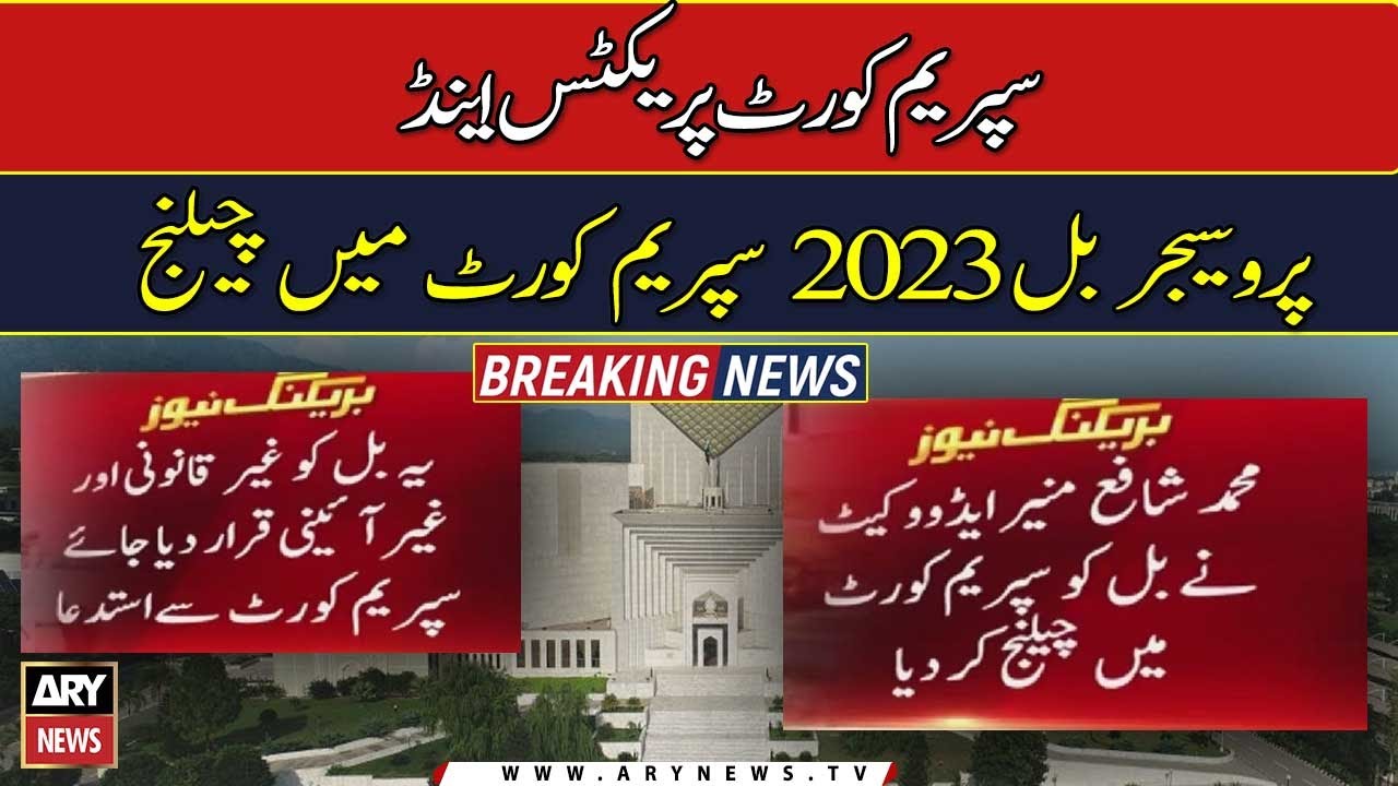 Supreme Court Practice and Procedure Bill 2023 challenged in Supreme Court
