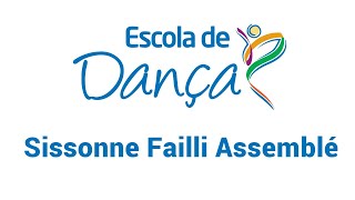 BALLET: SISSONNE FAILLI ASSEMBLÉ