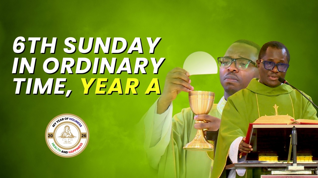 Sixth Sunday in Ordinary Time, Year A || 15.02.2026 || 09:00 AM