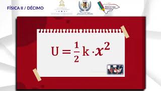 Energía Potencial Elástica – Décimo Grado – Física II