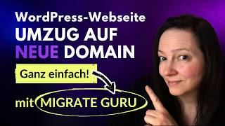 WordPress Umzug auf neue Domain mit Migrate Guru | Einfach &amp; schnell erklärt