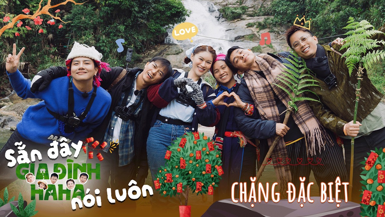 Ngày trở về Bản Liền - Niềm vui của Dàn Cast x100 | Sẵn Đây Gia Đình Haha Nói Luôn