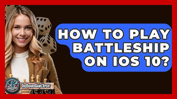 How To Play Battleship On iOS 10? - The Board Game Xpert