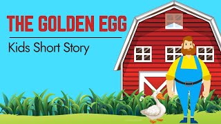 The Golden Egg || Short English Moral Story for Kids || Kids Bedtime Story || Education10NE